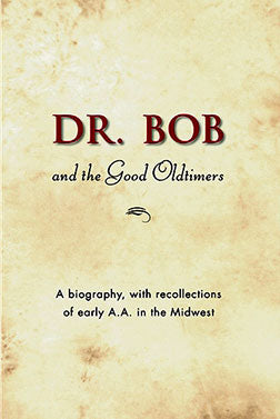 Dr Bob and the Good oldtimers